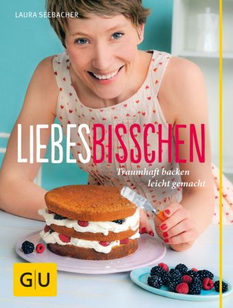 Liebes Bisschen Laura Seebacher GU Verlag